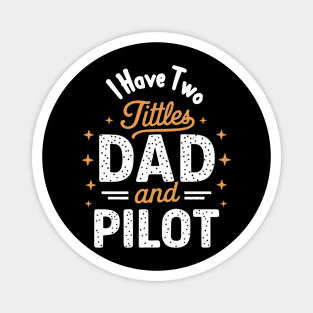 Dad & Pilot Magnet